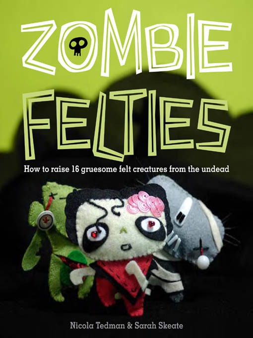 Title details for Zombie Felties by Nicola Tedman - Available